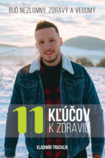 11 Kľúčov k zdraviu
