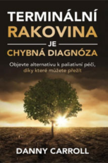 Terminální rakovina je chybná diagnóza