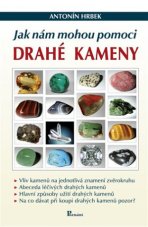 Jak nám mohou pomoci drahé kameny?