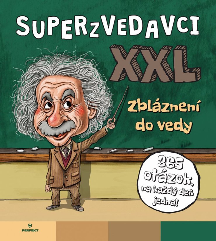 Superzvedavci XXL zbláznení do vedy