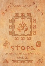 Sťopa - chlapec, ktorý zachránil svet (Diel 2.)