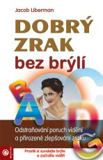 Dobrý zrak bez brýlí