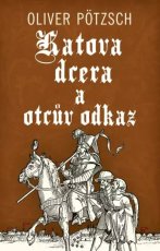 Katova dcera a otcův odkaz
