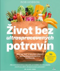 Život bez ultraspracovaných potravín