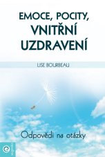 Emoce, pocity, vnitřní uzdravení