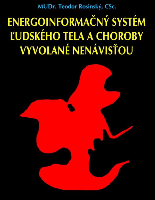 Energoinformačný systém ľudského tela a choroby vyvolané nenávisťou