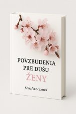Povzbudenia pre dušu ženy