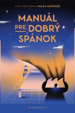 Manuál pre dobrý spánok