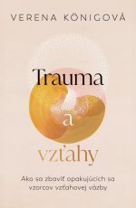 Trauma a vzťahy