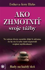 Ako zhmotniť svoje túžby
