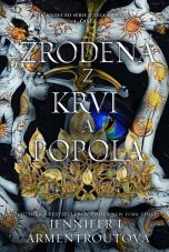 Zrodená z krvi a popola 1. - Z tela a ohňa 4