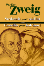 Svedomie proti násiliu alebo Castellio proti Kalvínovi