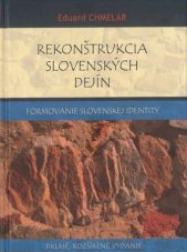 Rekonštrukcia slovenských dejín - rozšírene vydanie
