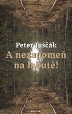 A nezapomeň na labutě!