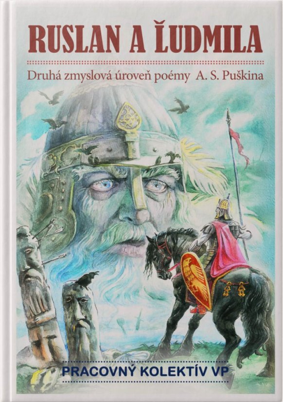 Ruslan a Ľudmila. Druhá zmyslová úroveň poémy A. S. Puškina