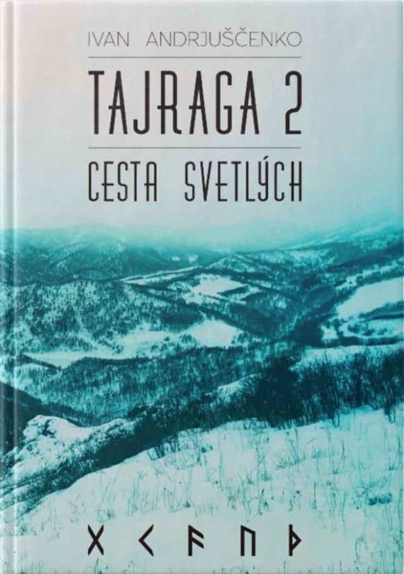 Tajraga 2. Cesta svetlých