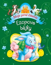 Ezopove bájky - Moje prvé čítanie
