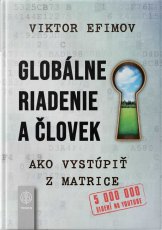 Globálne riadenie a človek. Ako vystúpiť z matrice