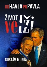Od Havla po Pavla: Život ve lži