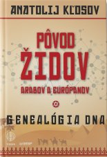 Pôvod Židov, Arabov a Európanov. Genealógia DNA