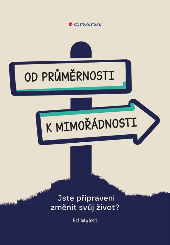 Od průměrnosti k mimořádnosti