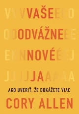 Vaše odvážne nové Ja