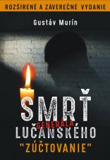 Smrť generála Lučanského - zúčtovanie