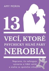 13 vecí, ktoré psychicky silné páry nerobia
