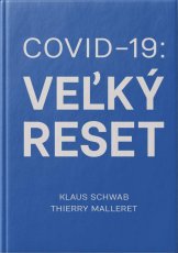 COVID-19. Veľký reset