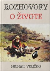 Rozhovory o živote. O formovaní svetonázoru