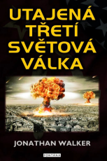 Utajená třetí světová válka