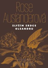 Slyším srdce oleandru