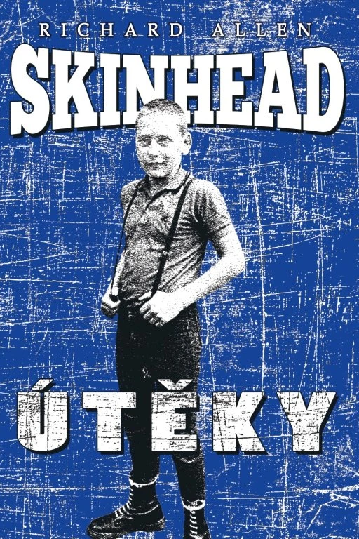 Skinhead - Útěky