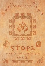 Sťopa - chlapec, ktorý zachránil svet (Diel 2.)