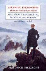 Tak pravil Zarathustra - Kniha pro všechny a pro nikoho