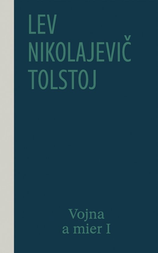 Vojna a mier I (1. a 2. zväzok), 2. vydanie
