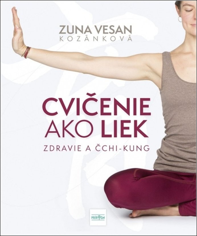 Cvičenie ako liek/Zdravie Čchi - Kung