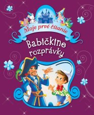 Babičkine rozprávky / Moje prvé čítanie