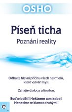 Píseň ticha /Poznání reality