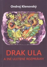 Drak Ula a iné uletené rozprávky