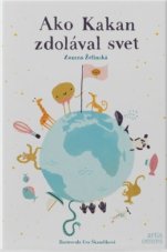 Ako Kakan zdolával svet