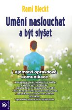 Umění naslouchat a být slyšet