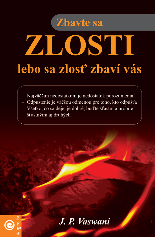 Zbavte sa zlosti, lebo sa zlosť zbaví vás