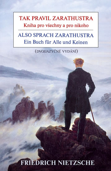 Tak pravil Zarathustra - Kniha pro všechny a pro nikoho