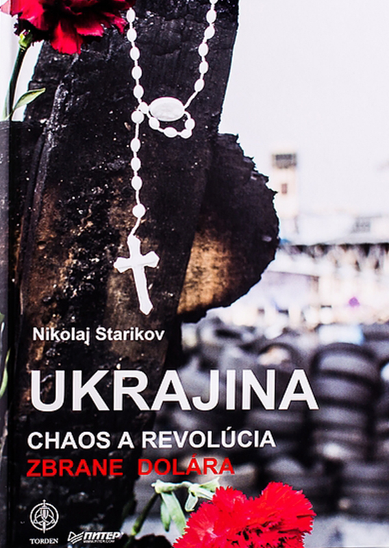 Ukrajina. Chaos a revolúcia, zbrane dolára.