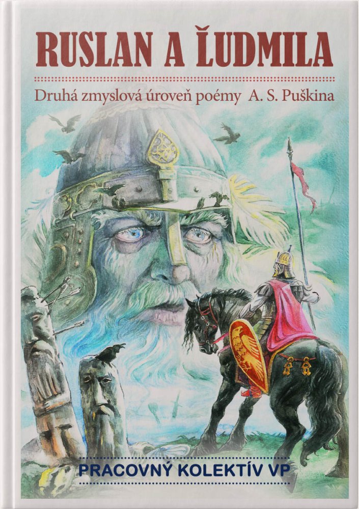 Ruslan a Ľudmila. Druhá zmyslová úroveň poémy A. S. Puškina