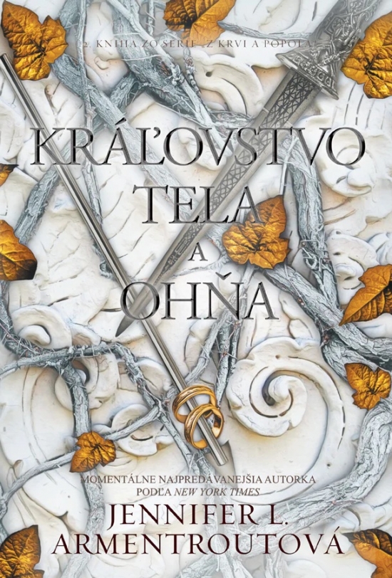 Kráľovstvo tela a ohňa - Z krvi a popola 2